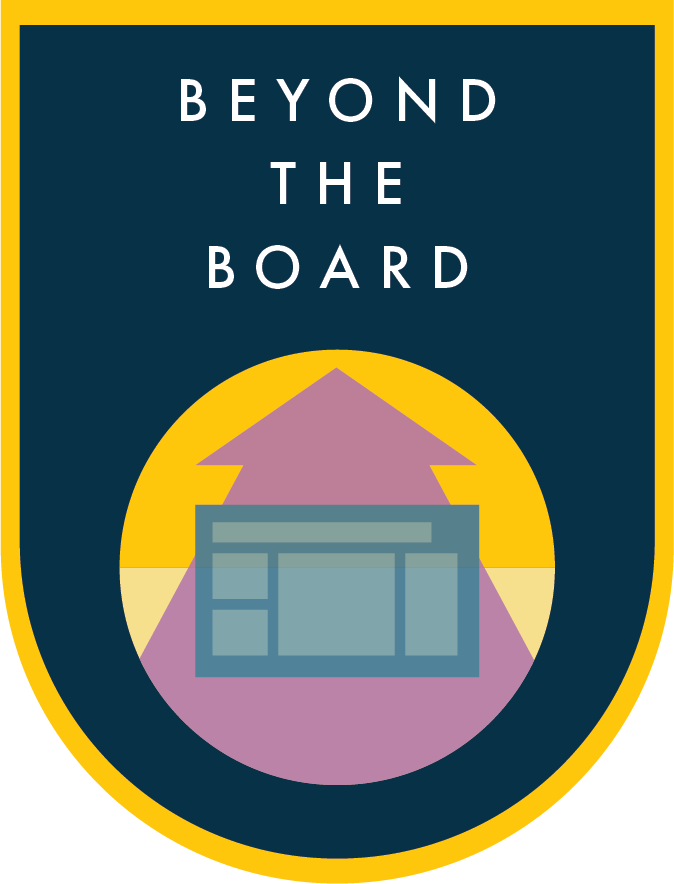 A dome shape with “Beyond the Board” in white text against deep blue background. An icon of an upward facing purple arrow with a blue digital whiteboard sits on top of a half dark yellow and half light yellow icon beneath the text.